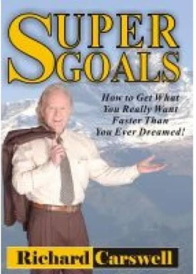 SUPER GOALS BY RICHARD CARSWELL