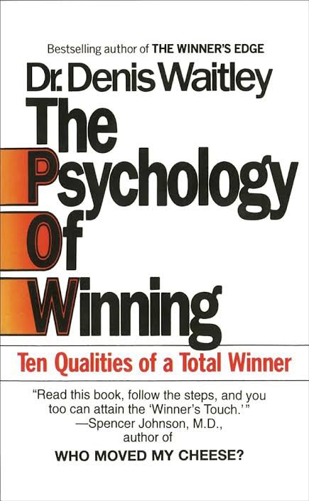 THE PSYCHOLOGY OF WINNING BY DR. DENIS WAITLEY
