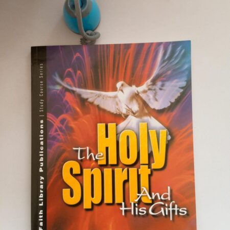 THE HOLYSPIRIT AND HIS GIFTS BY KENNETH E. HAGIN