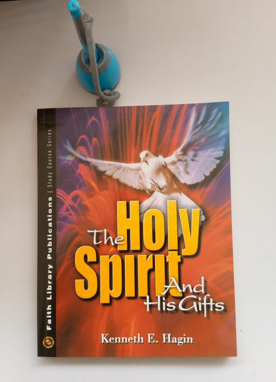 THE HOLYSPIRIT AND HIS GIFTS BY KENNETH E. HAGIN