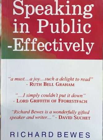 SPEAKING IN PUBLIC EFFECTIVELY BY RICHARD BEWES